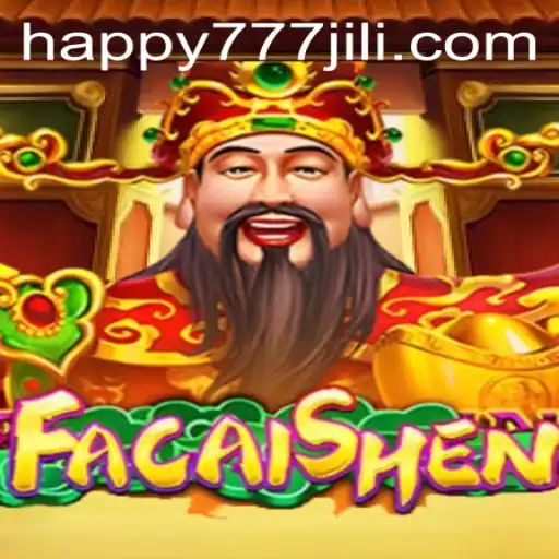 Discover the Exciting World of FaCaiShen: The Game of Fortune and Fun with Happy777