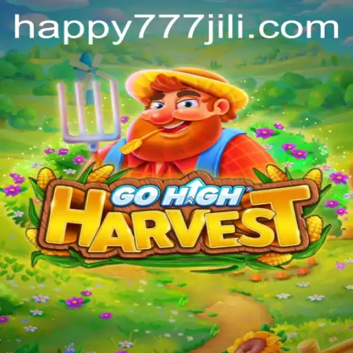 Exploring GoHighHarvest: A Journey Through Happy777