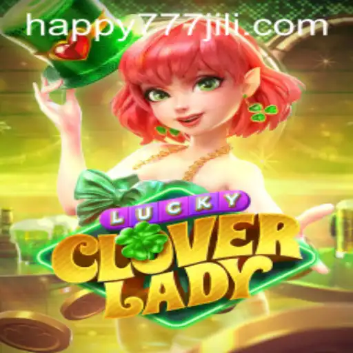 Discovering the World of LuckyCloverLady: An Exciting Gaming Adventure